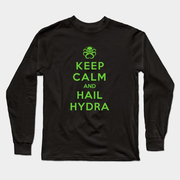 Keep Calm and Hail Hydra Long Sleeve T-Shirt by tonynichols